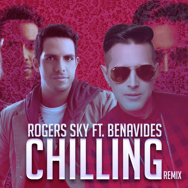 Chilling (feat. Benavides)