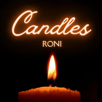 Candles by RONI