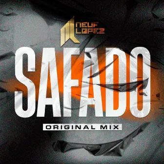 Safado (Original MIx) by Neuf Lopez