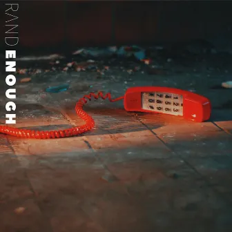 Enough by Rand