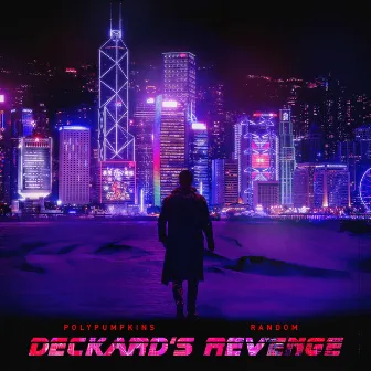 Deckard's Revenge by Random