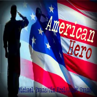 American Hero by Michael Evans