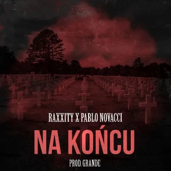 Na końcu by Raxxity