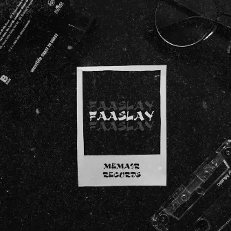 FAASLAY by Memair Records