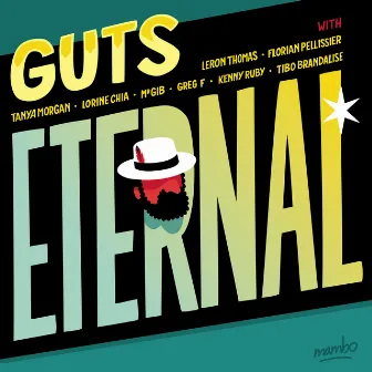 Eternal (Deluxe Edition) by Guts