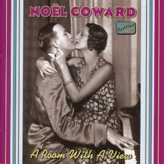 Coward, Noel: A Room With A View (1928-1932) by Arthur Schwartz