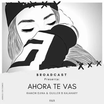 Ahora te vas by Ramon Djina