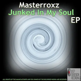 Junked In My Soul by Masterroxz