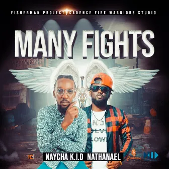 Many Fights by Naycha K.I.D