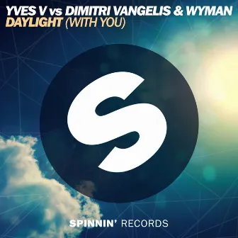 Daylight (With You) by Dimitri Vangelis & Wyman