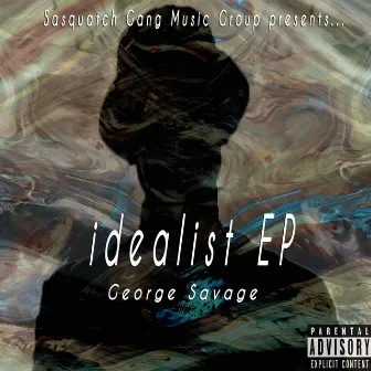 Idealist EP by George Savage