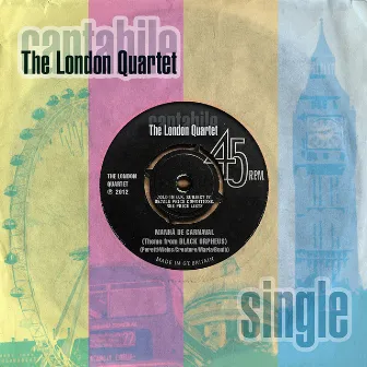 Manhã de Carnaval by Cantabile – The London Quartet