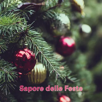 Sapore delle feste by Musiche di Natale