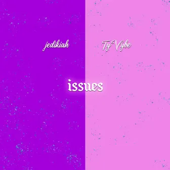 Issues by Jedikiah