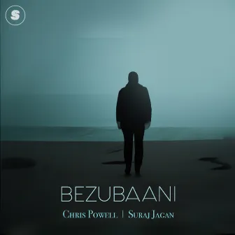 BEZUBAANI by Suraj Jagan