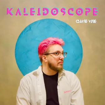 Kaleidoscope by Chase Vibe