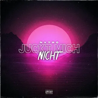 Juckt mich nicht by Nxtro