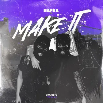 Make It by HAFRA