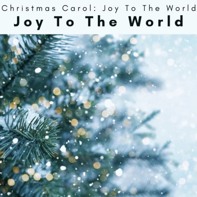 Joy To The World