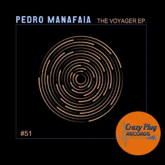 The Voyager EP by Pedro Manafaia