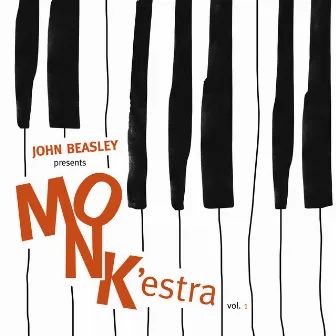 MONK'estra, Vol. 1 by John Beasley