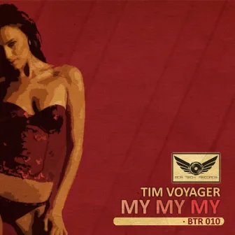 My My My by Tim Voyager