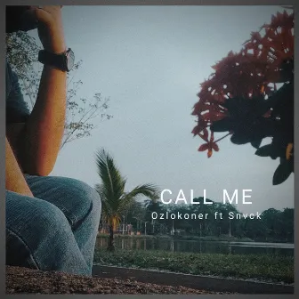 Call Me by Ozlokoner