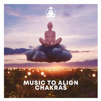 Music to Align Chakras by Sonotherapy