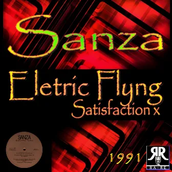 Eletric Flyng / Satisfation x by Sanza