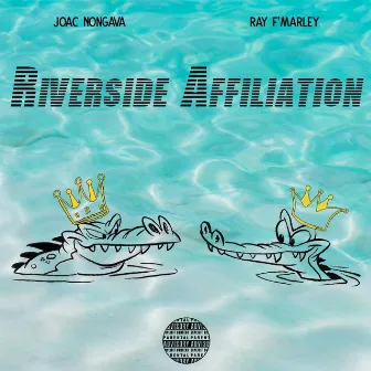 Riverside Affiliation by Ray F'Marley