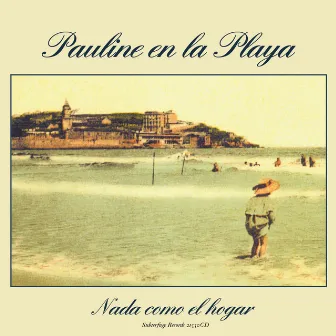 Nada Como el Hogar by Pauline En La Playa