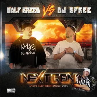 Half Breed vs DJ Spree: Next Gen by Half Breed