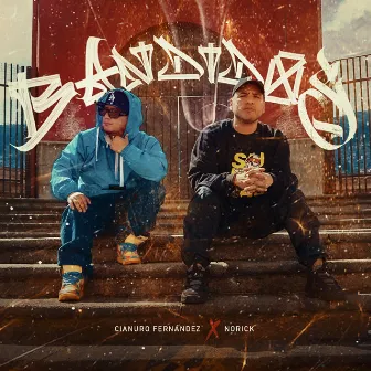 Bandidos by Cianuro Mc