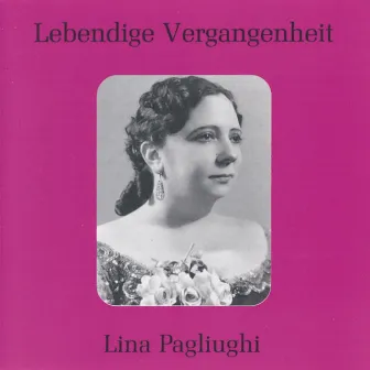 Lebendige Vergangenheit - Lina Pagliughi by Lina Pagliughi