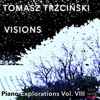 Piano Exploration, Vol. 8: Visions by Tomasz Trzcinski