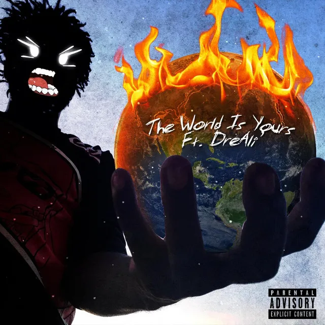 The World Is Yours