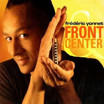 Front & Center by Frederic YONNET