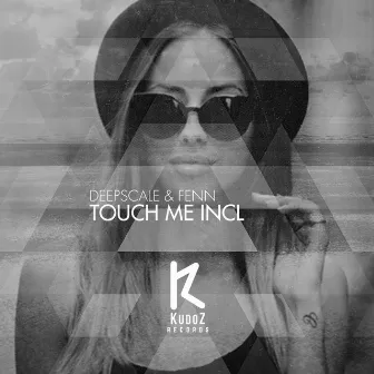 Touch Me by FENN