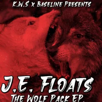 The Wolf Pack by J.E. Floats