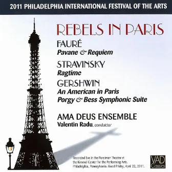 Rebels In Paris by Ama Deus Ensemble & Valentin Radu