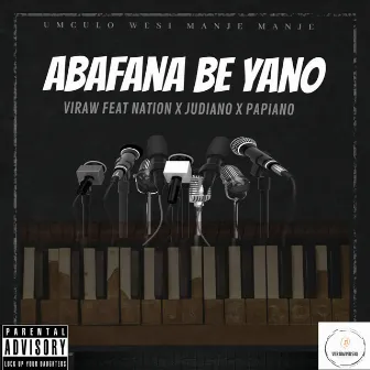 Abafana be yano by Viraw