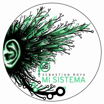 Mi Sistema by Sebastian Roya