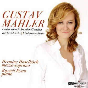 Mahler: Lieder by Hermine Haselböck