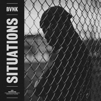 SITUATIONS by Bvnk