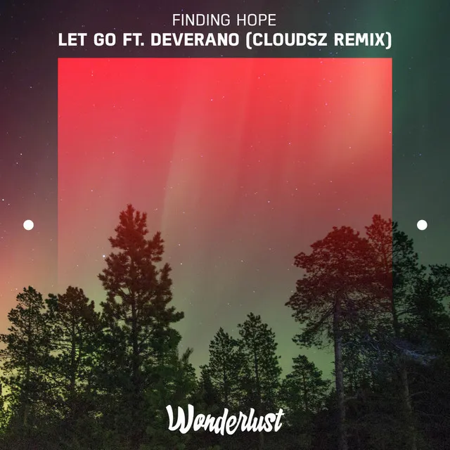 Let Go - Cloudsz Remix