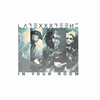 In Your Room by Latexxx Teens