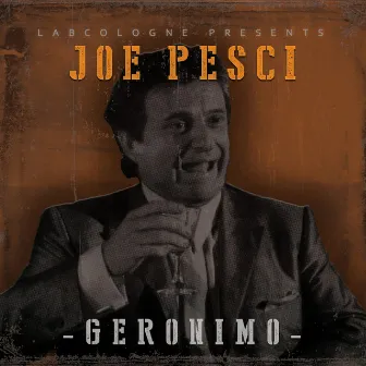 Joe Pesci by Geronimo