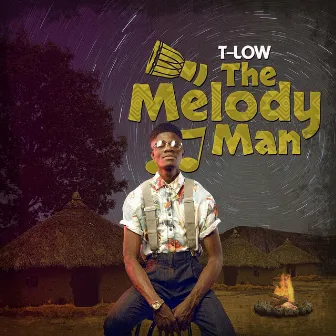 The Melody Man by T-Low