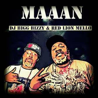 Maaan! by Red Lion Mello