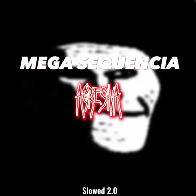 MEGA SEQUENCIA AGRESSIVA - Slowed 2.0